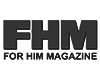 FHM - For Him Magazine FHM - For Him Magazine